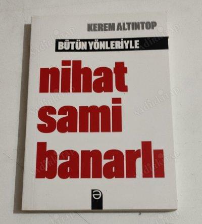 Bütün Yönleriyle Nihat Sami Banarlı