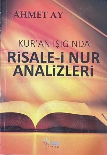 Kur'ân Işığında Risale-i Nur Analizleri