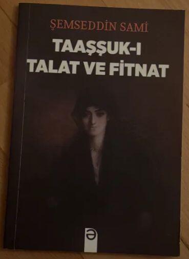 Taaşşuk-ı Talat ve Fitnat