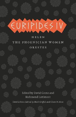 Euripides IV – Helen, The Phoenician Women, Orestes
