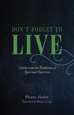 Don't Forget to Live