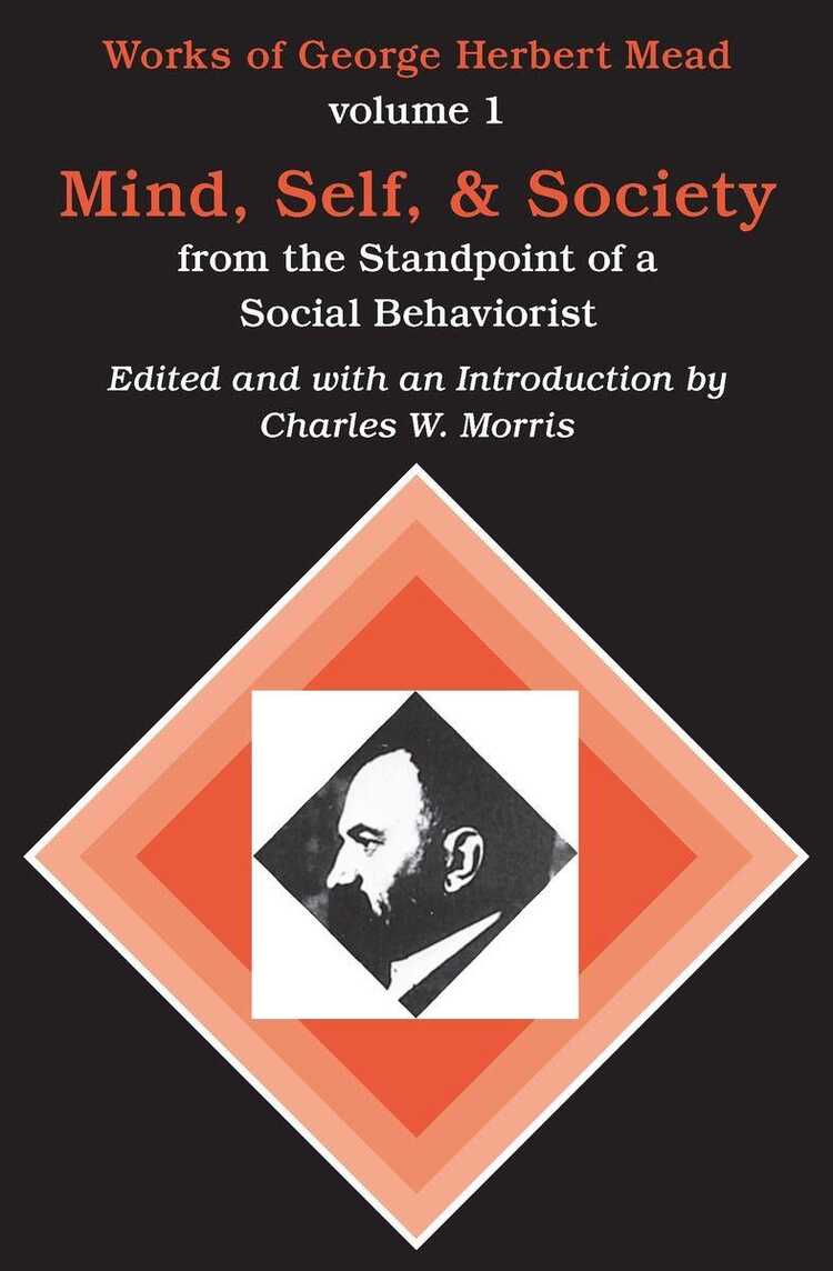 Mind, Self, & Society — George Herbert Mead
