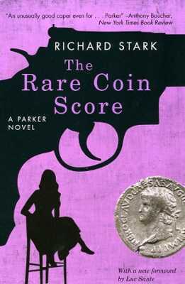 The Rare Coin Score – A Parker Novel