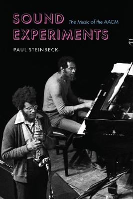 Sound Experiments – The Music of the AACM