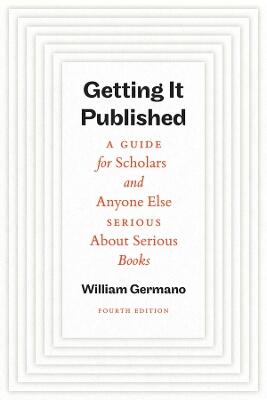 Getting It Published, Fourth Edition
