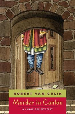 Murder in Canton – A Judge Dee Mystery