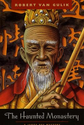 The Haunted Monastery – A Judge Dee Mystery