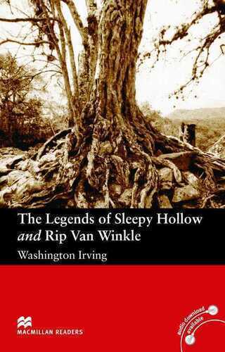 Macmillan Readers Legends of Sleepy Hollow and Rip Van Winkle The Elementary Without CD