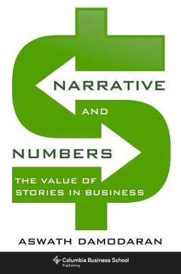 Narrative and Numbers – The Value of Stories in Business