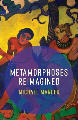 Metamorphoses Reimagined