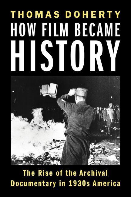 How Film Became History