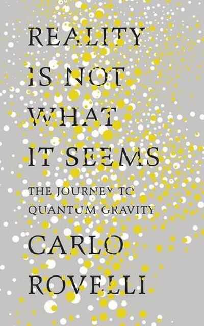 Reality is Not What it Seems