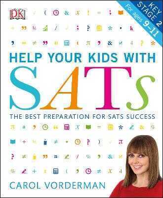 Help your Kids with SATs, Ages 9-11 (Key Stage 2)