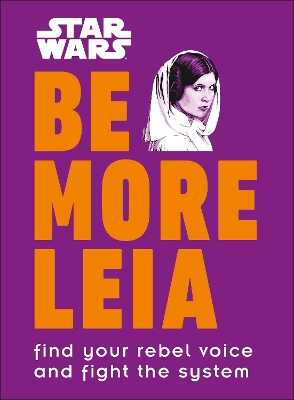 Star Wars Be More Leia