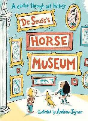 Dr. Seuss's Horse Museum