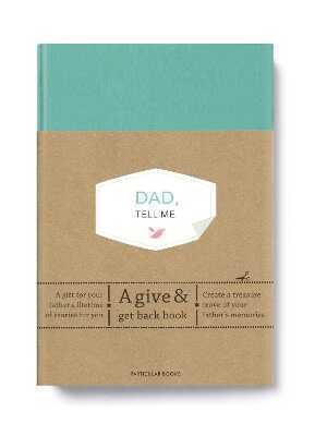 Dad, Tell Me