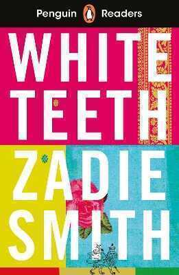 Penguin Readers Level 7: White Teeth