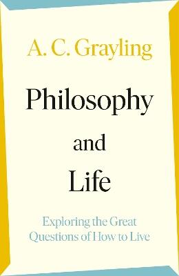 Philosophy and Life