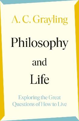 Philosophy and Life