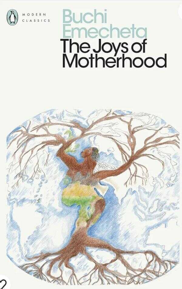 The Joys of Motherhood