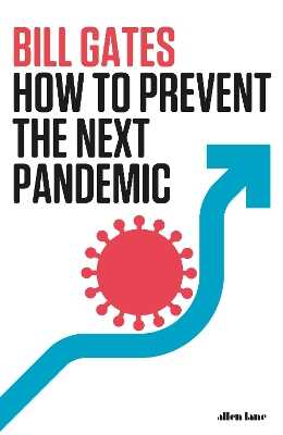 How to Prevent the Next Pandemic — Bill Gates