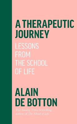 Therapeutic Journey: Lessons from the School of Life