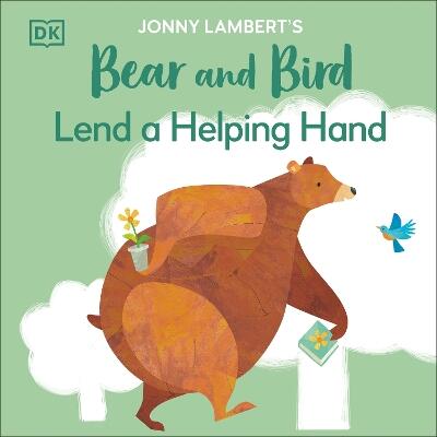 Jonny Lambert's Bear and Bird: Lend a Helping Hand — Jonny Lambert