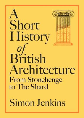 A Short History of British Architecture