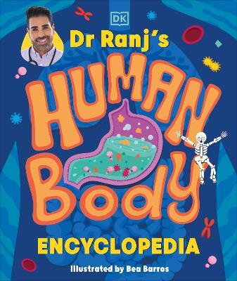 Dr Ranj's Human Body Encyclopedia