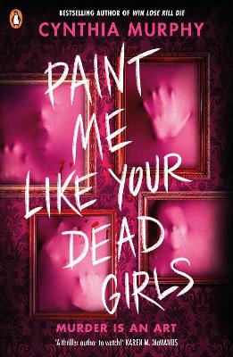 Paint Me Like Your Dead Girls