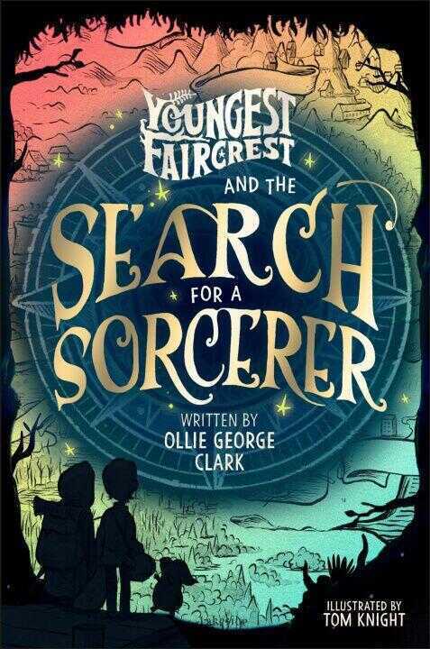 Youngest Faircrest and the Search for a Sorcerer