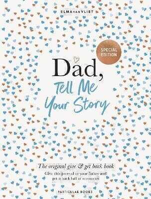 Dad, Tell Me Your Story