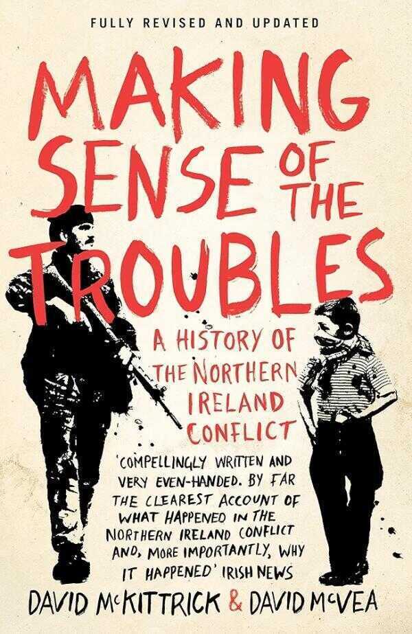 Making Sense of the Troubles