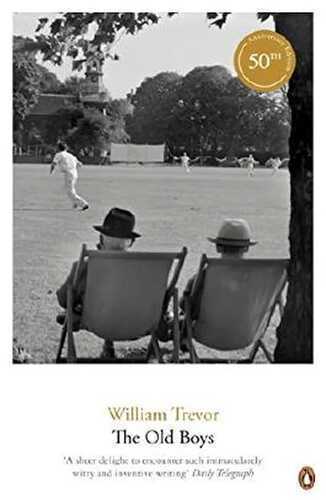 The Old Boys (William Trevor Backlist Novels)