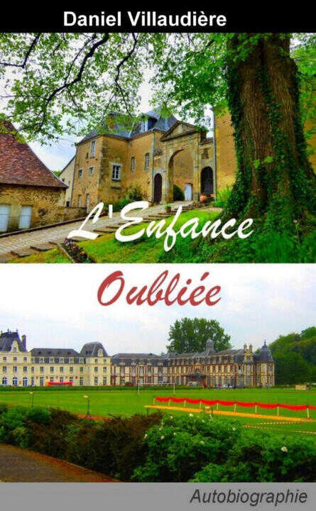 L'Enfance Oubliée — Daniel VILLAUDIÈRE