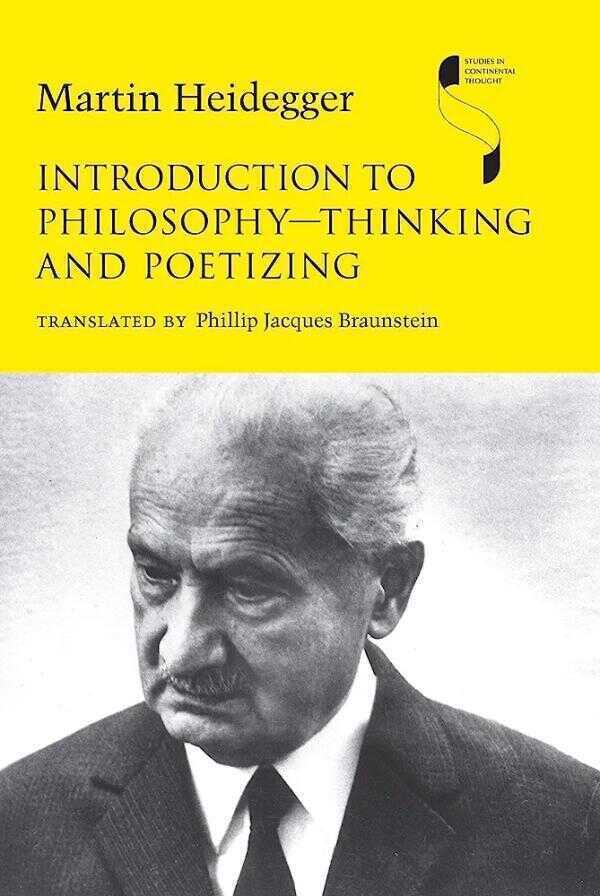 Introduction to Philosophy-Thinking and Poetizing