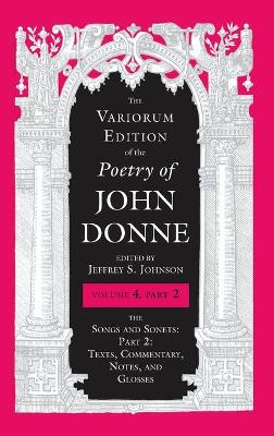 Variorum Edition of the Poetry of John Donne, Volume 4.2