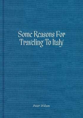 Some Reasons for Traveling to Italy