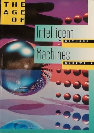 The Age of Intelligent Machines