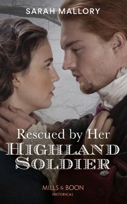 Rescued By Her Highland Soldier