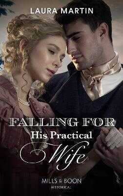 Falling For His Practical Wife