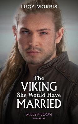 Viking She Would Have Married