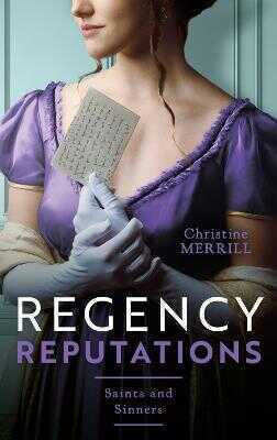 Regency Reputations: Saints And Sinners
