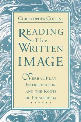 Reading the Written Image — Christopher Collins