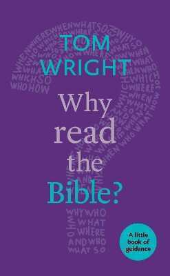 Why Read the Bible? – A Little Book Of Guidance