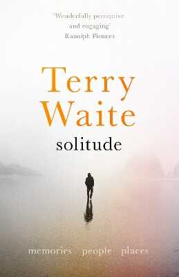 Solitude – Memories, People, Places