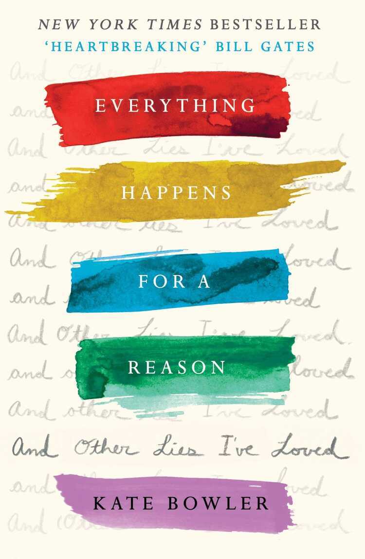 Everything Happens for a Reason