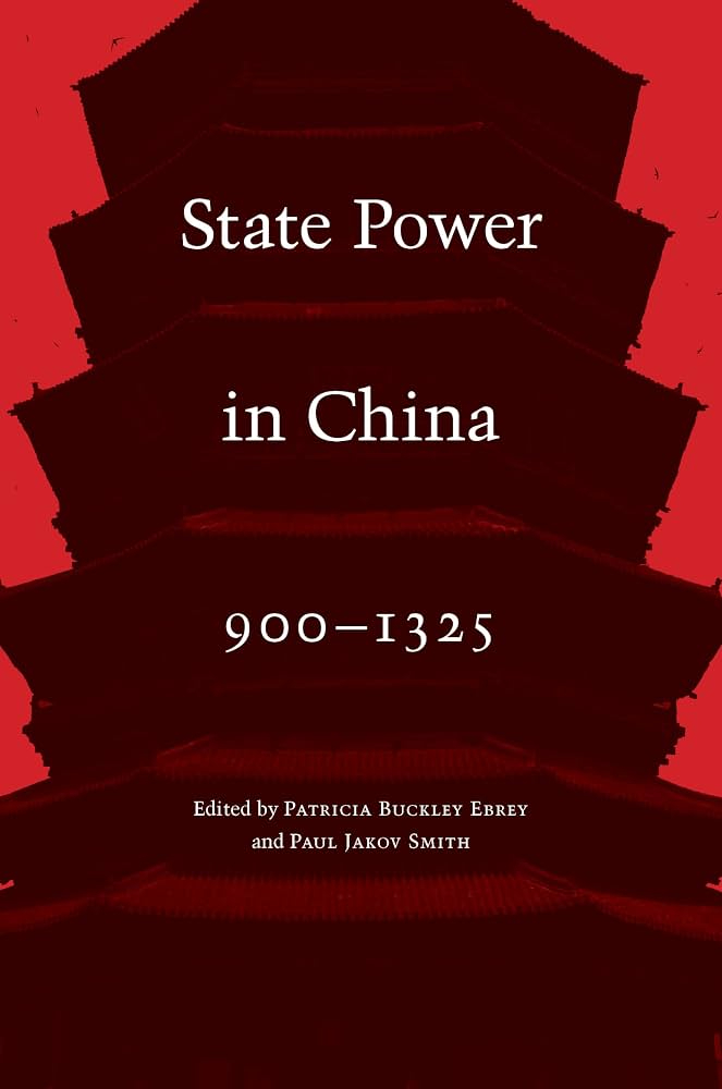 State Power in China, 900–1325