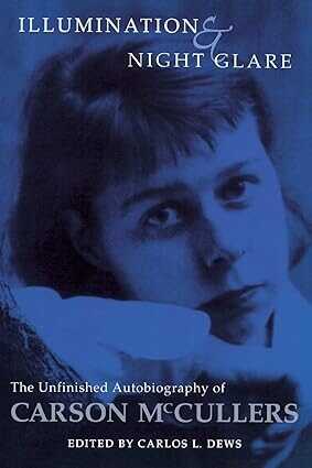 Illumination and Night Glare — Carson McCullers