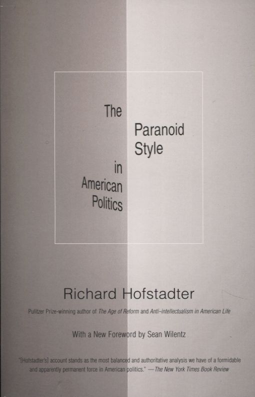 Paranoid Style in American Politics